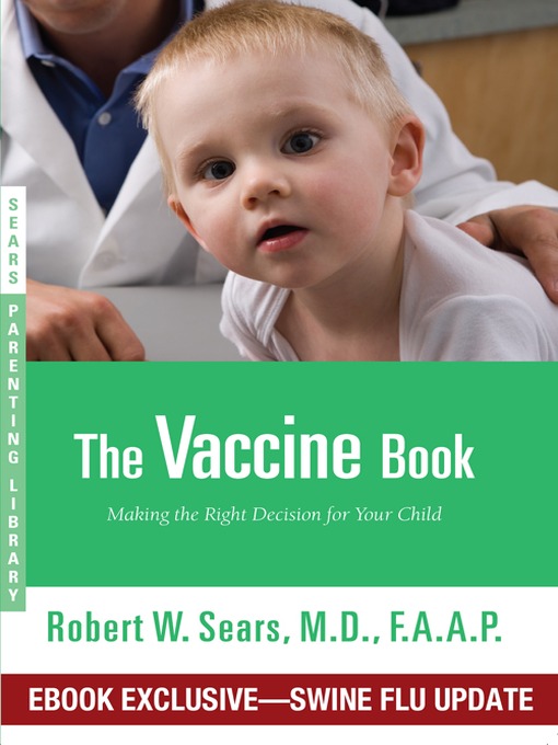 Title details for The Vaccine Book by Robert W. Sears - Available